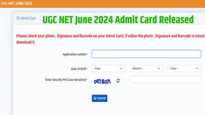 ugc net june 2024 admit card  एनटीए ने जारी कर दिया यूजीसी नेट का एडमिट कार्ड  ऐसे करें डाउनलोड