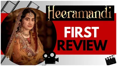 heeramandi first review out  नेटफ्लिक्स रिलीज से पहले जानिए कैसी है संजय लीला भंसाली की  हीरामंडी   1 मई को होगी स्ट्रीम